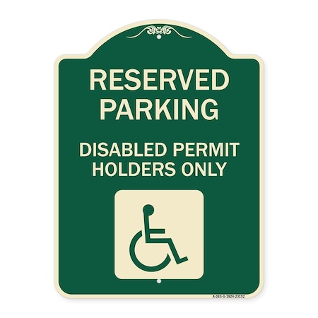 Signmission Reserved Parking Disabled Permit Holders Heavy-Gauge Aluminum Sign, 24" x 18", G-1824-23152 A-DES-G-1824-23152